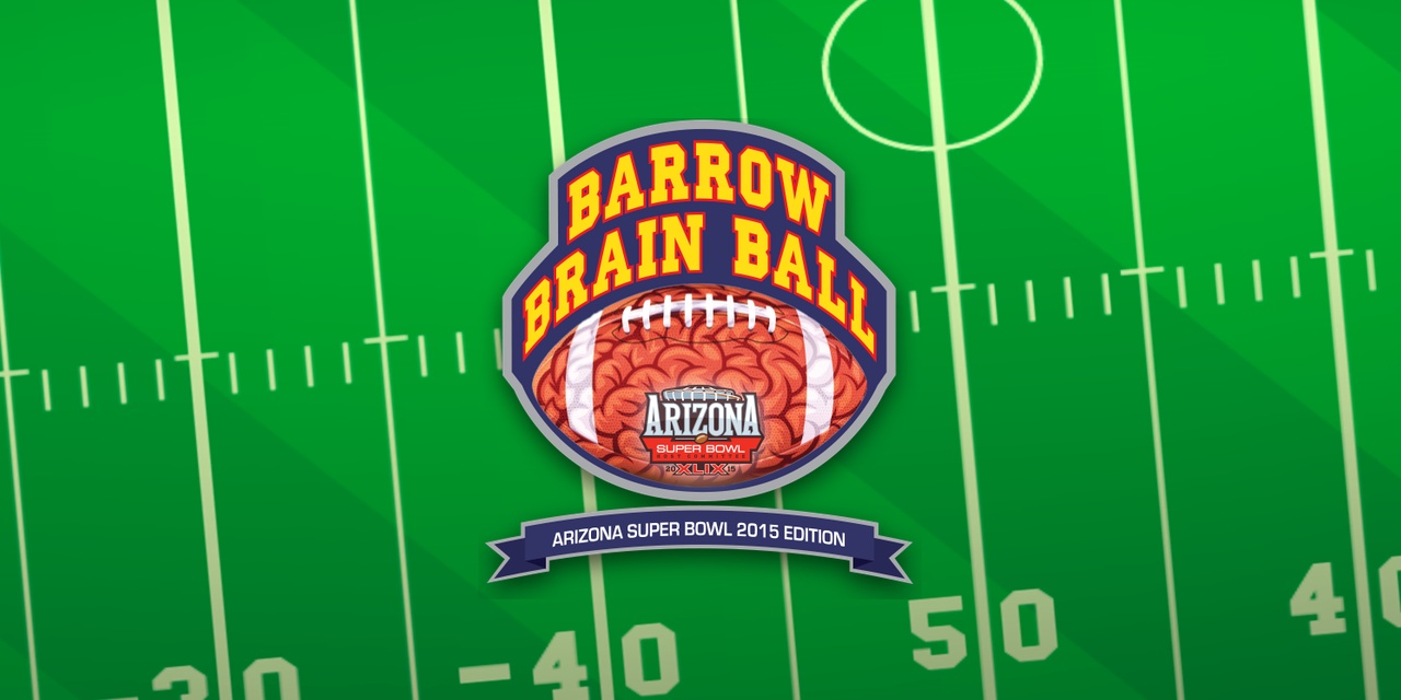 Barrow Brainball Super Bowl XLIX